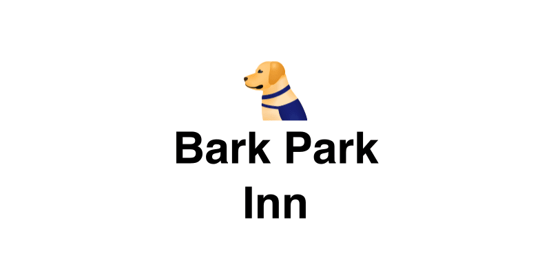Bark Park Inn