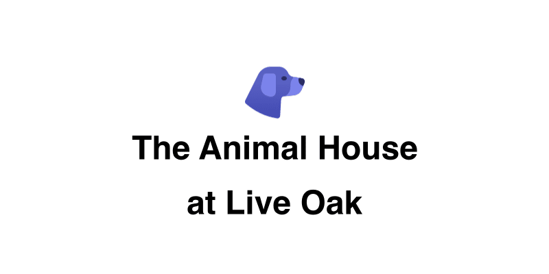 The Animal House at Live Oak Boarding Kennels