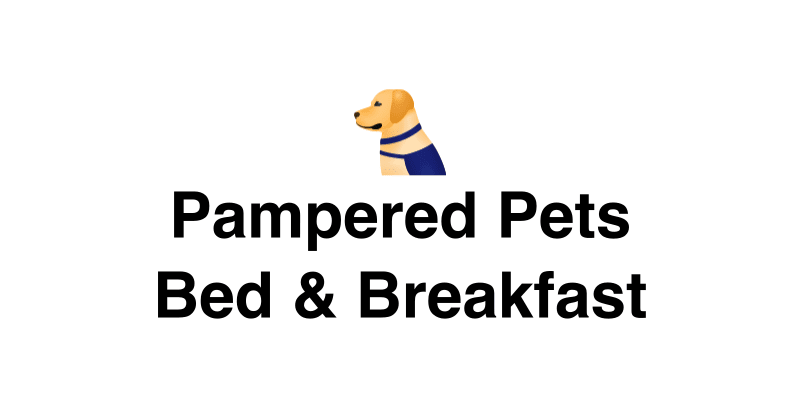Pampered Pets Bed & Breakfast