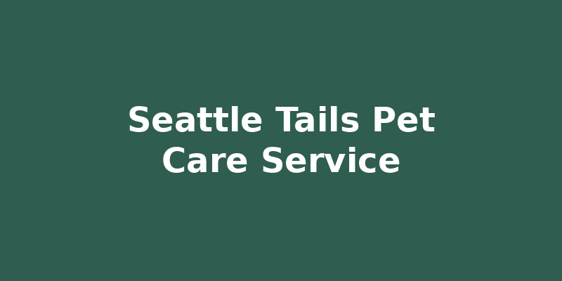 Seattle Tails Pet Care Service