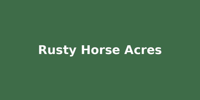 Rusty Horse Acres