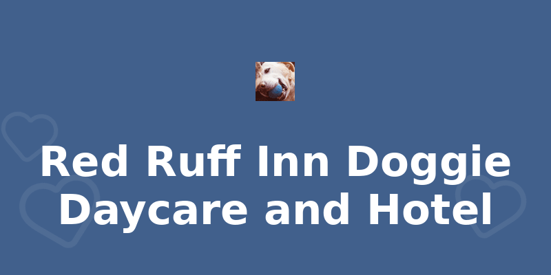Red Ruff Inn Doggie Daycare and Hotel