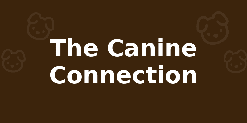 The Canine Connection