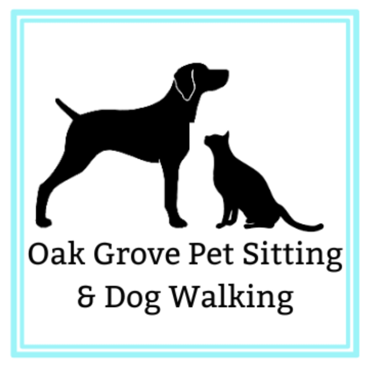 Oak Grove Pet Sitting and Dog Walking, LLC