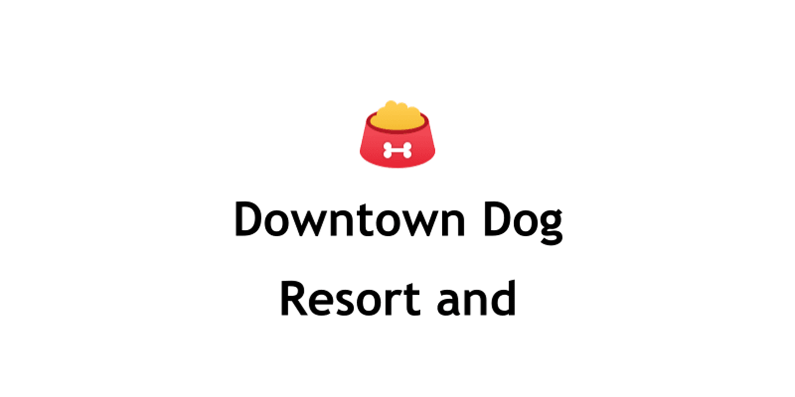 Downtown Dog Resort and Hospital