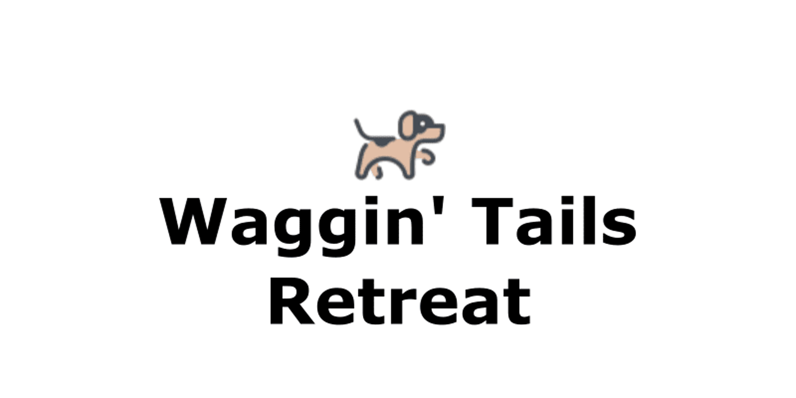 Waggin' Tails Retreat