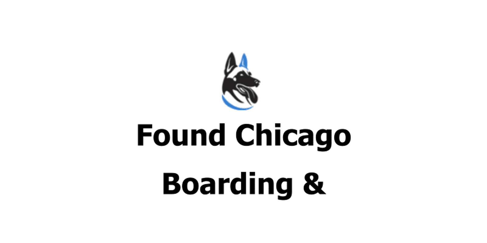 Found Chicago Boarding & Training Center