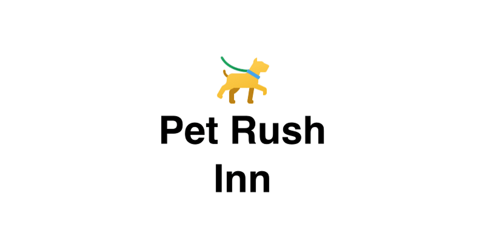 Pet Rush Inn