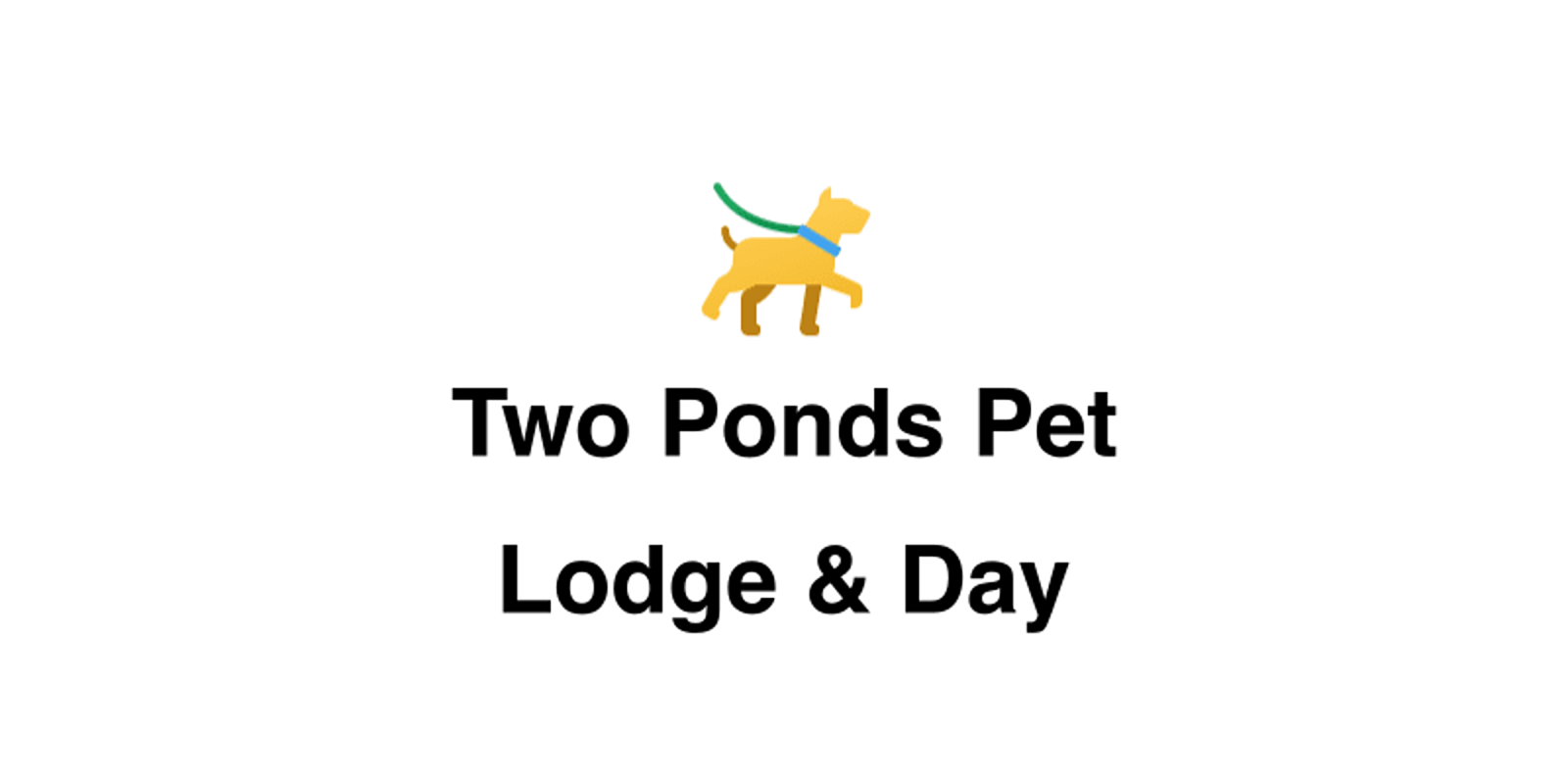 Two Ponds Pet Lodge & Day Camp