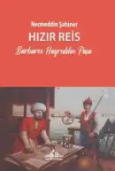 Hızır Reis Barbaros Hayreddin Paşa - Necmeddin Şahiner kitap kapağı