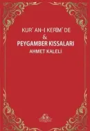 Kur'an-ı Kerim'de Peygamber Kıssaları - Ahmet Kaleli kitap kapağı