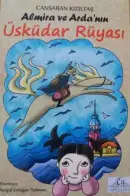 Almira Ve Arda'nın Üsküdar Rüyası - Cansaran Kızıltaş kitap kapağı