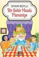Bir Şehir Masalı Pişmaniye - Siyami Boylu kitap kapağı
