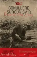 Gönüllere Sürgün Şair Mehmet Akif Ersoy - Siyami Boylu kitap kapağı