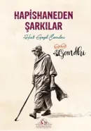 Hapishaneden Şarkılar - Mahamat Gandhi kitap kapağı