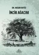 İncir Ağacım - Dr. Hasan Akyüz kitap kapağı