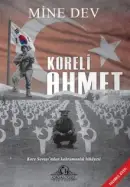 Koreli Ahmet - Mine Dev kitap kapağı