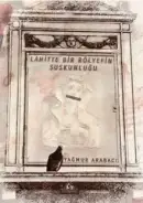 Lahitte Bir Rölyefin Suskunluğu - Yağmur Arabacı kitap kapağı