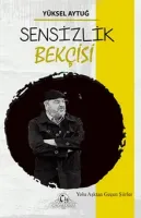 Sensizlik Bekçisi - Yüksel Aktuğ kitap kapağı