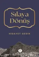Sılaya Dönüş - Hidayet Gedik kitap kapağı