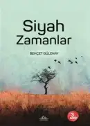 Siyah Zamanlar - Behçet Gülenay kitap kapağı