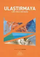 Ulaştırmaya Çok Yönlü Bir Bakış - Mehmet Çağrı Kızıltaş kitap kapağı