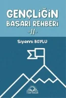 Gençliğin Başarı Rehberi -II- - Siyami Boylu kitap kapağı