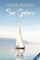 Sen gelince - Seher Doğan kitap kapağı