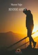 Bendeki ahsen - Mecnun Yağar kitap kapağı