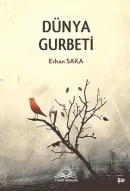 Dünya gurbeti - Erhan Saka kitap kapağı