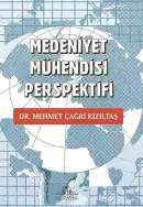 Medeniyet Mühendisi Perspektifi - Mehmet Çağrı Kızıltaş kitap kapağı
