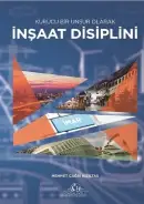Kurucu Bir Unsur Olarak İnşaat Disiplini - Mehmet Çağrı Kızıltaş kitap kapağı