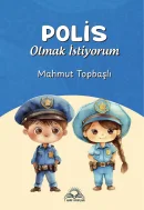 Polis olmak istiyorum - Mahmut Topbaşlı kitap kapağı