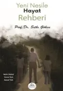 Yeni Nesil'e Hayat Rehberi - Sıtkı Göksu kitap kapağı