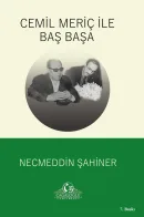 Cemil Meriç ile baş başa - Necmeddin Şahiner kitap kapağı