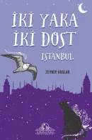 İki Yaka İki Dost İstanbul - Zeynep Arslan kitap kapağı