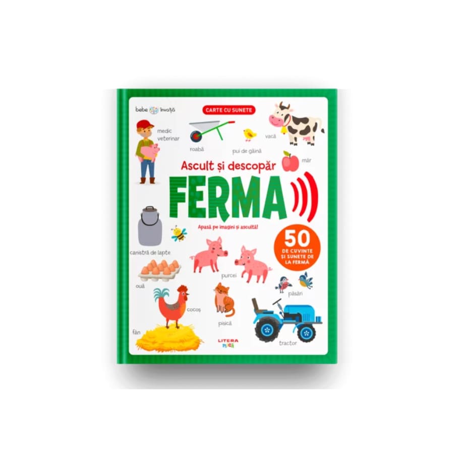 Carte Ascult si Descopar Ferma, Bebe Invata, cu sunete