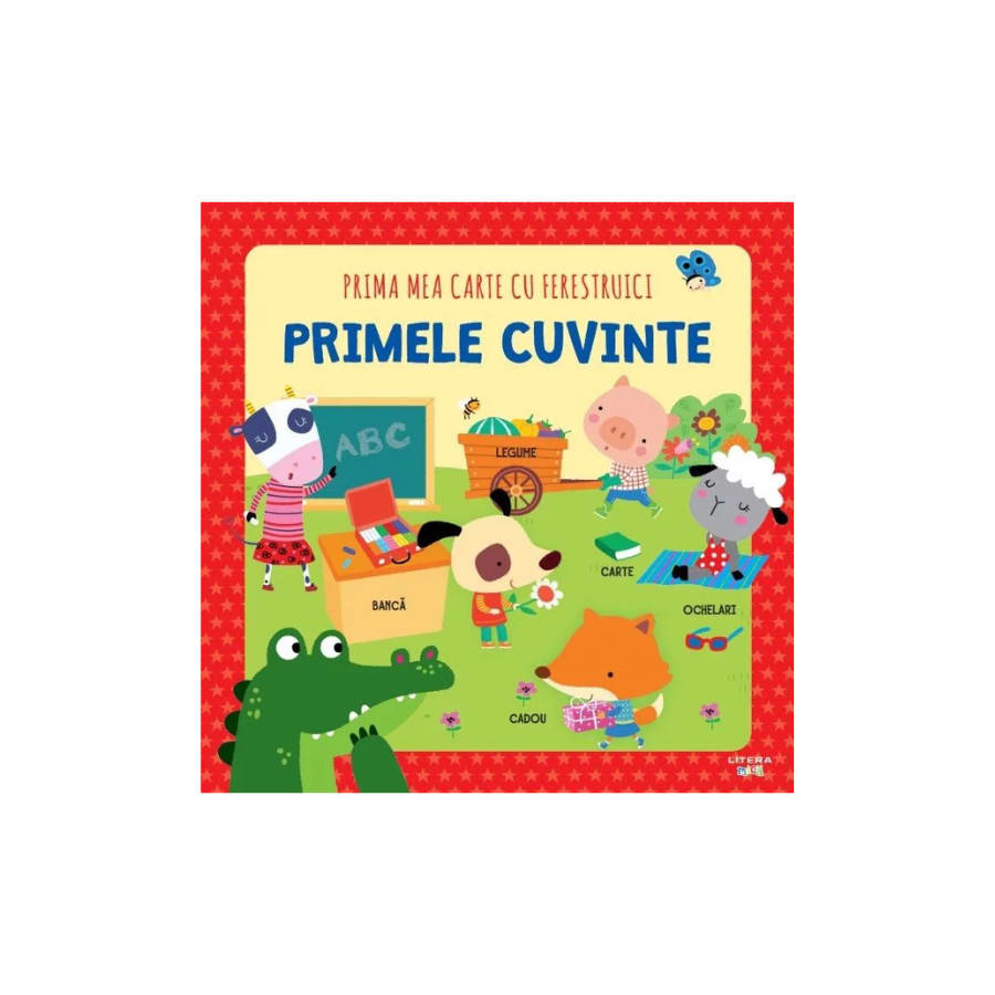 Prima mea carte cu ferestruici. Primele cuvinte