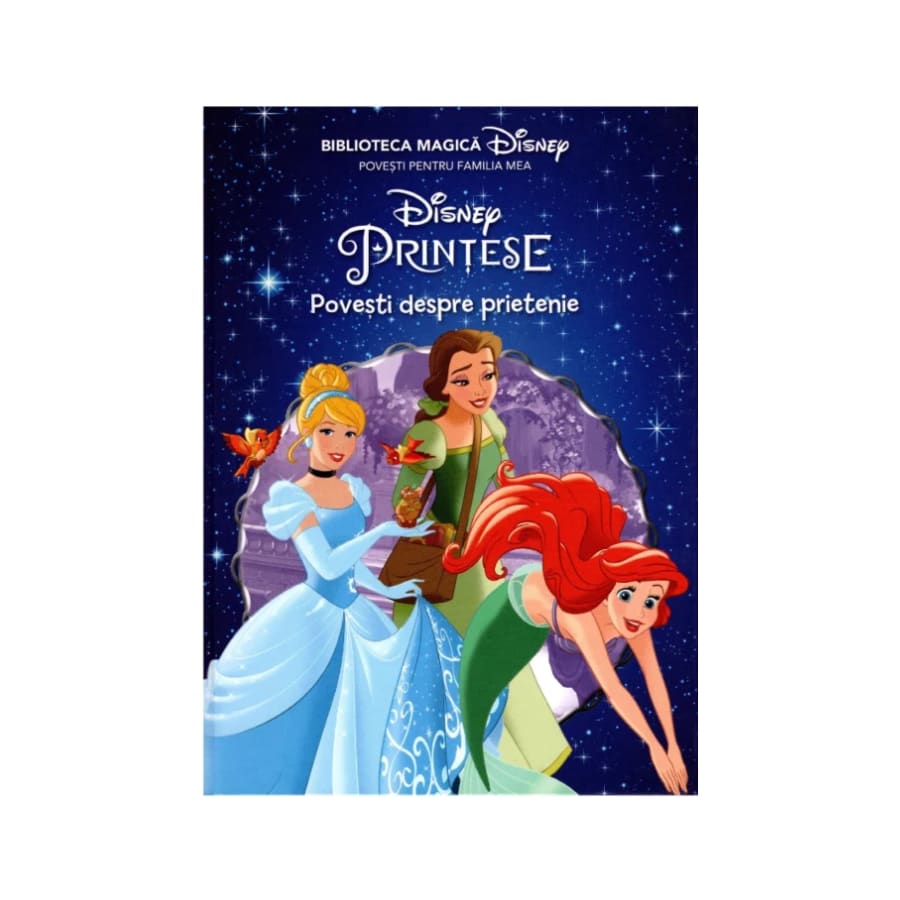 Carte Printese Disney, Povesti despre prietenie