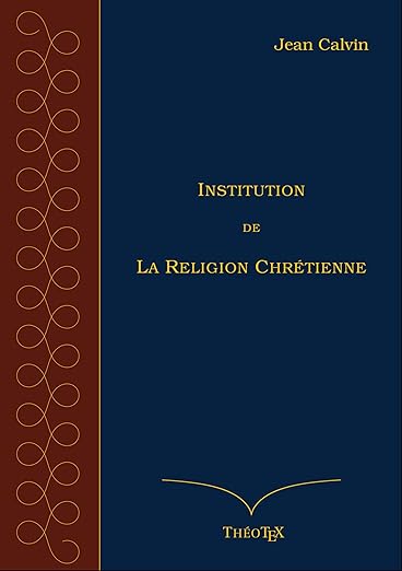Institution De La Religion