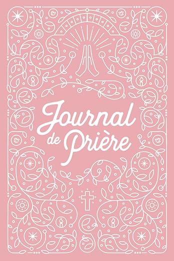 Journal De Priere Pour