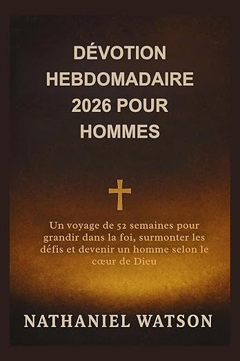 Devotion Hebdomadaire Pour Hommes