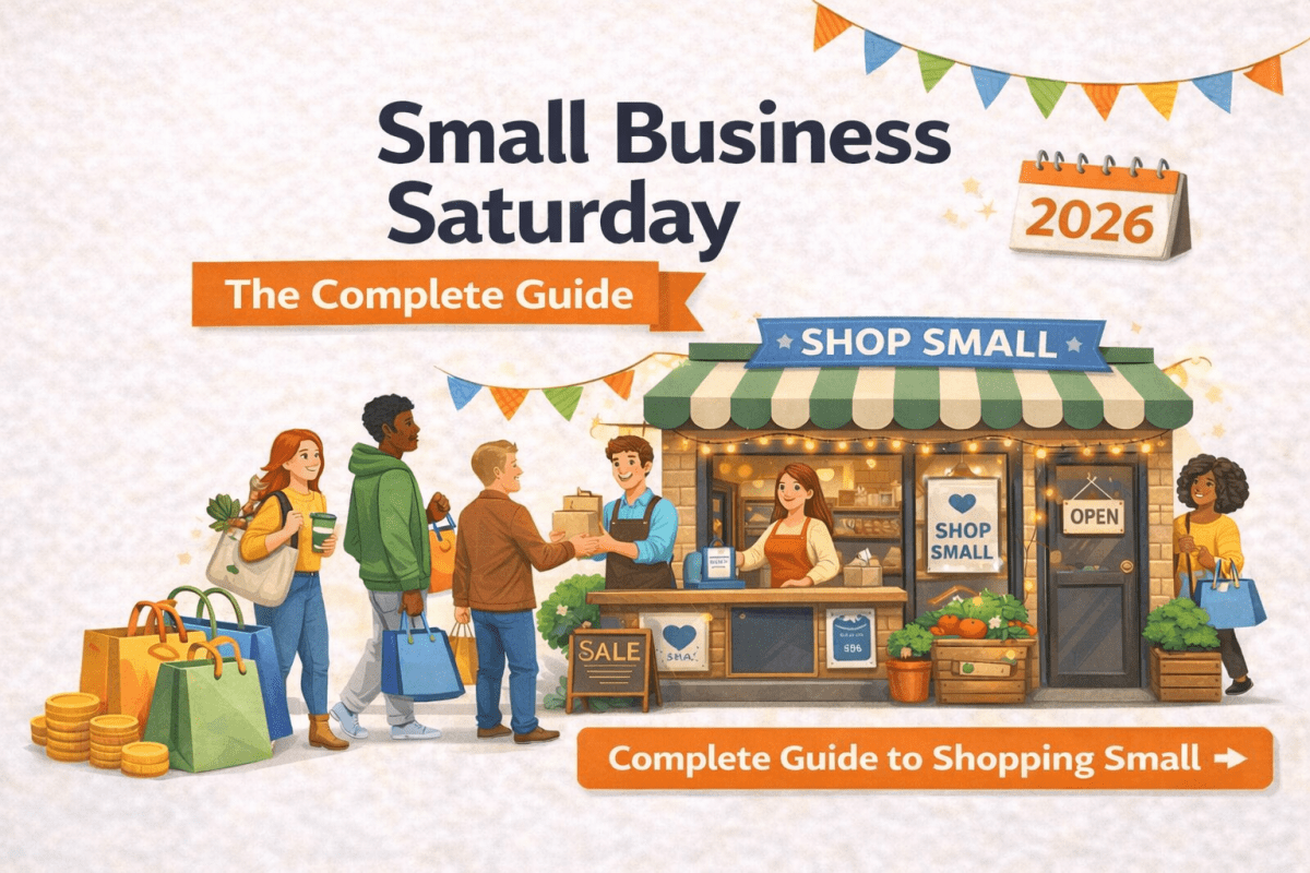 Illustration of shoppers visiting a small local shop with a ‘Shop Small’ sign and text reading ‘Small Business Saturday – The Complete Guide.
