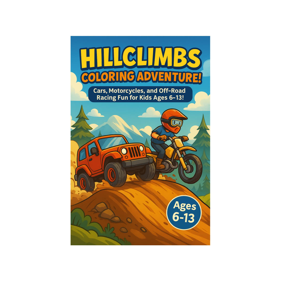 Motorcycle Hillclimb Coloring Book for Kids Ages 6 - 13