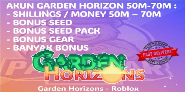 50M Shillings - Bonus Seed - Bonus Gear - Account Garden Horizons