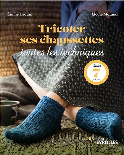 Tricoter Ses Chaussettes Toutes