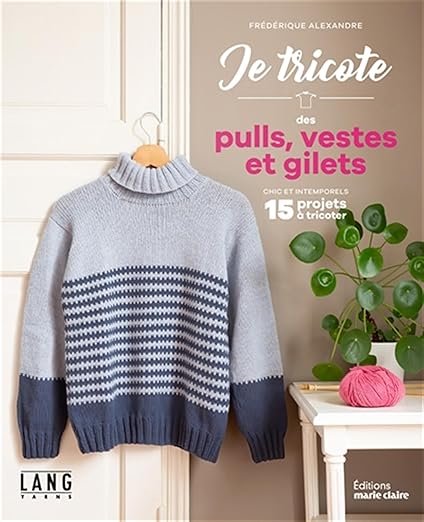 Je Tricote Des Pulls