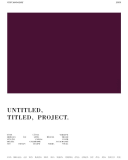 UNTITLED, TITLED, PROJECT.