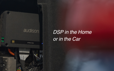 DSP at Home or in the Car.