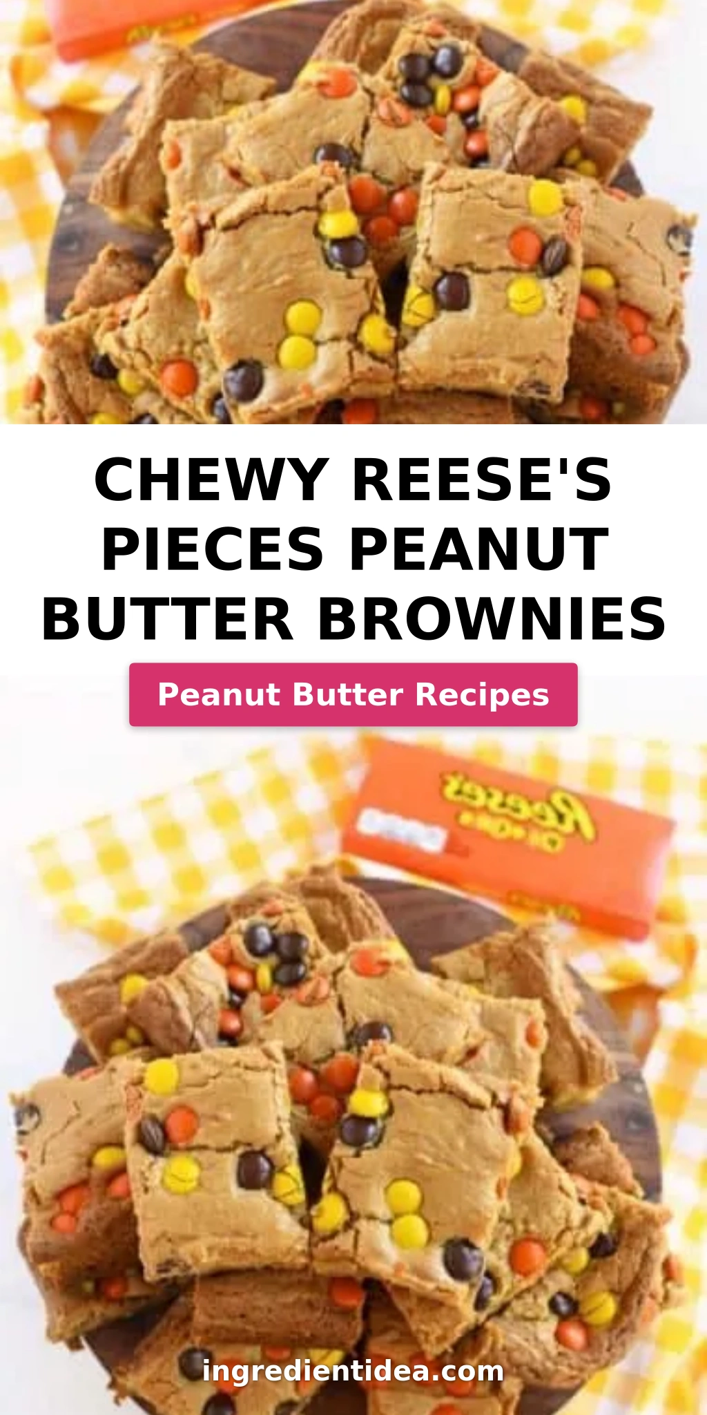 Chewy REESE'S PIECES Peanut Butter Brownies